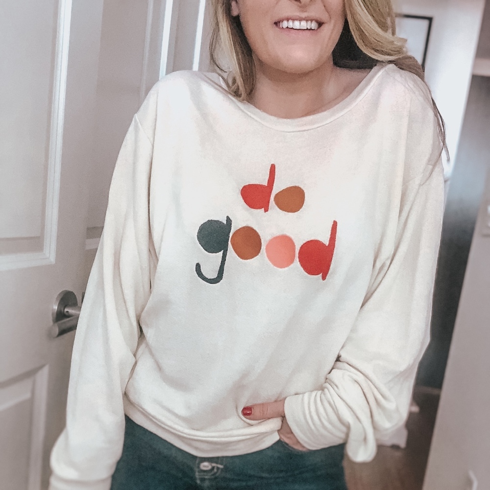 "Do Good" Sweatshirt
